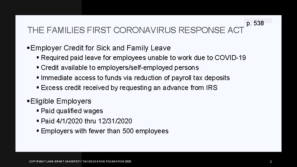 THE FAMILIES FIRST CORONAVIRUS RESPONSE ACT p. 538 §Employer Credit for Sick and Family