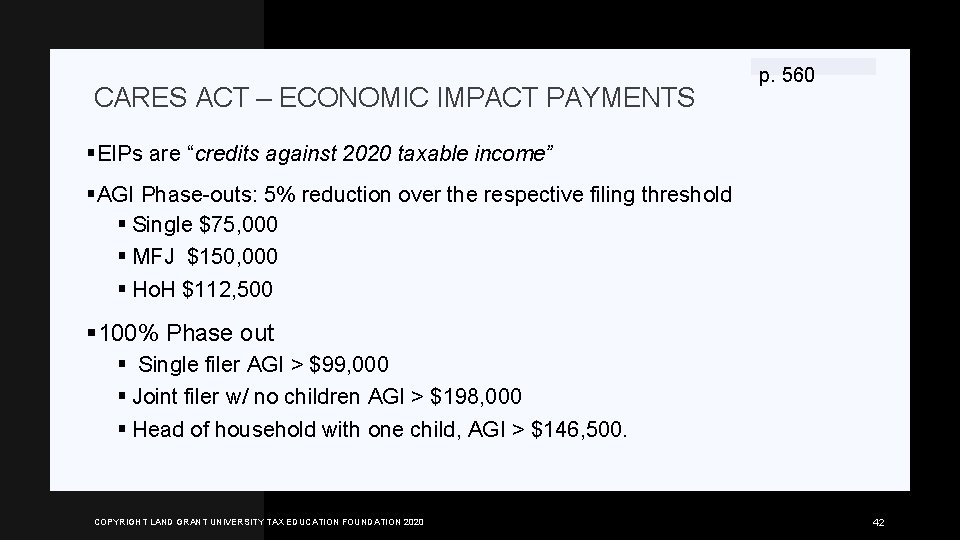 CARES ACT – ECONOMIC IMPACT PAYMENTS p. 560 §EIPs are “credits against 2020 taxable