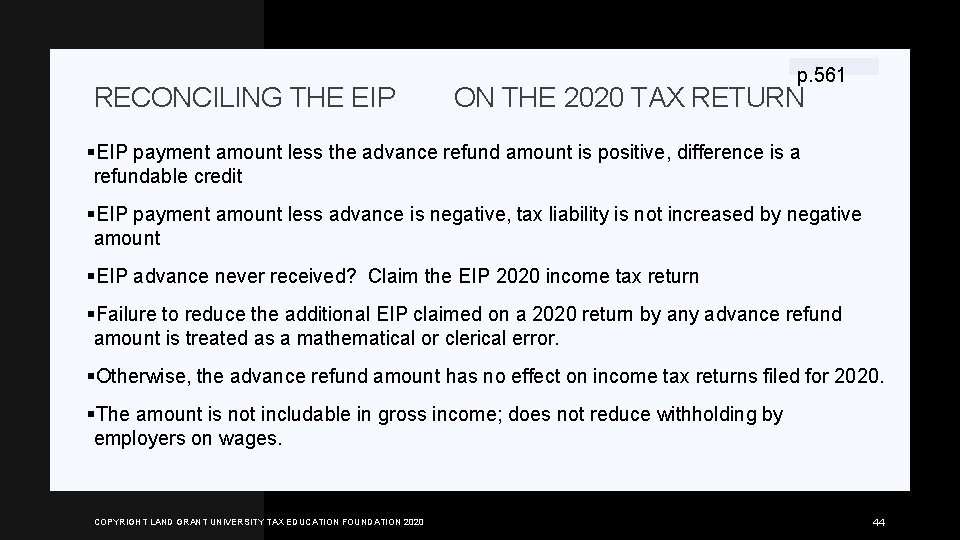 RECONCILING THE EIP p. 561 ON THE 2020 TAX RETURN §EIP payment amount less