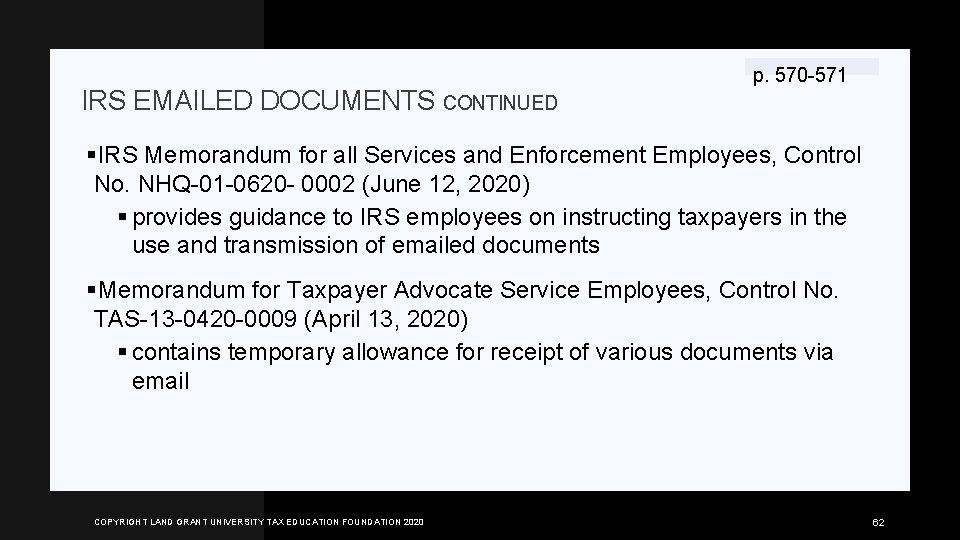 IRS EMAILED DOCUMENTS CONTINUED p. 570 -571 §IRS Memorandum for all Services and Enforcement