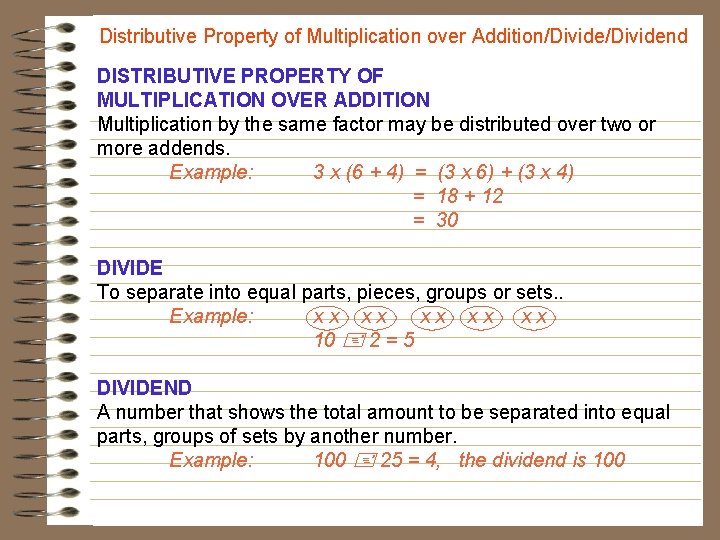Distributive Property of Multiplication over Addition/Dividend DISTRIBUTIVE PROPERTY OF MULTIPLICATION OVER ADDITION Multiplication by
