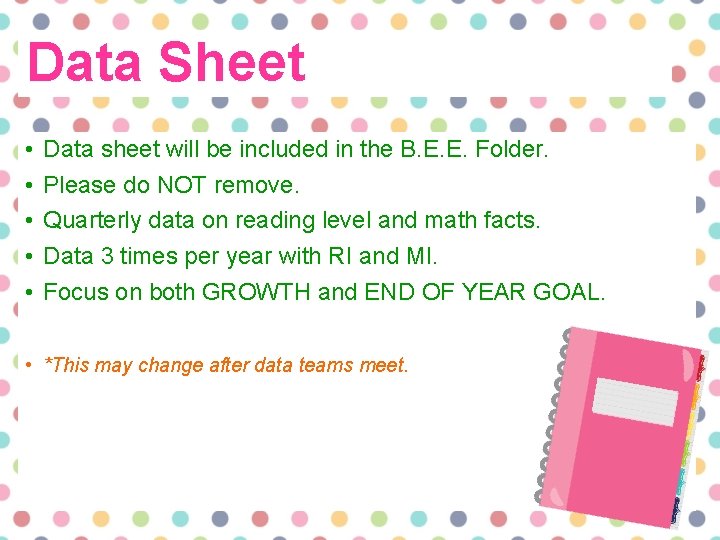 Data Sheet • • • Data sheet will be included in the B. E.