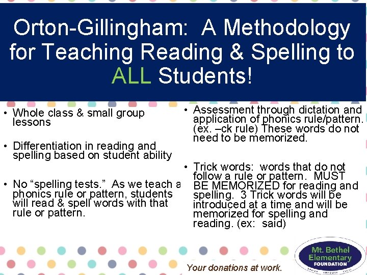 Orton-Gillingham: A Methodology for Teaching Reading & Spelling to ALL Students! • Whole class