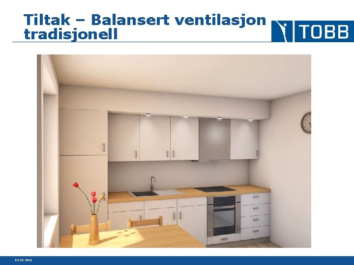 Tiltak – Balansert ventilasjon tradisjonell 03. 05. 2016 