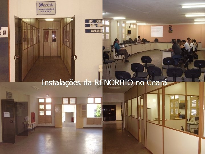 Instalações da RENORBIO no Ceará 