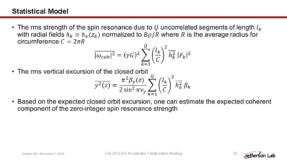 Statistical Model • October 29 – November 1, 2018 Fall 2018 EIC Accelerator Collaboration