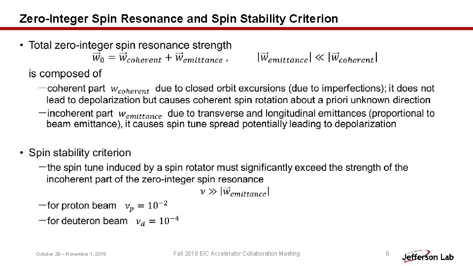 Zero-Integer Spin Resonance and Spin Stability Criterion • October 29 – November 1, 2018