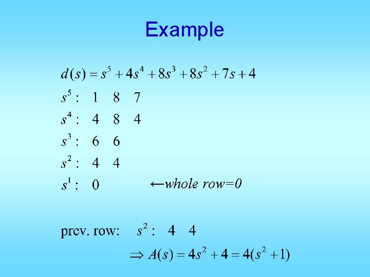 Example ←whole row=0 