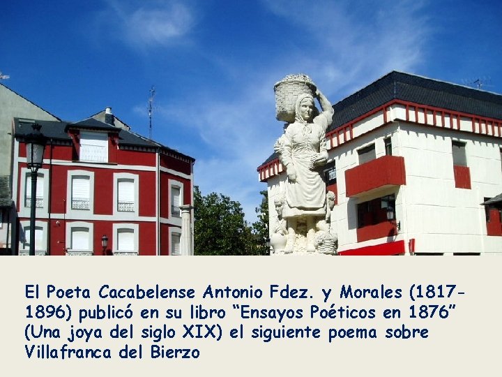 El Poeta Cacabelense Antonio Fdez. y Morales (18171896) publicó en su libro “Ensayos Poéticos