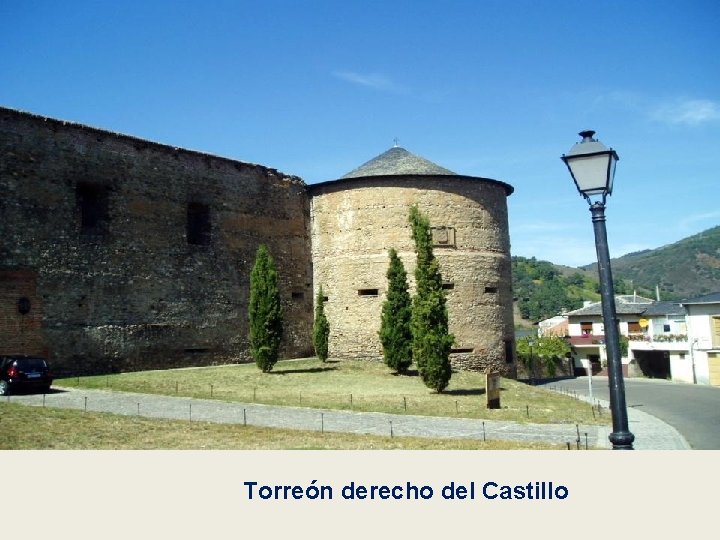 Torreón derecho del Castillo 