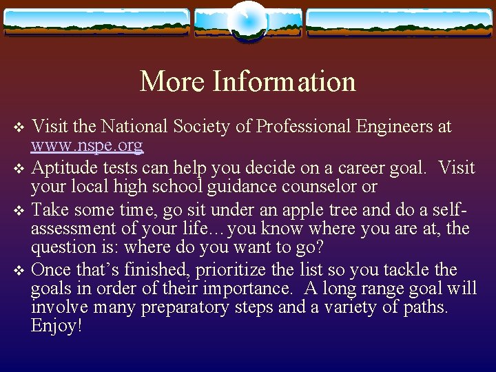 More Information Visit the National Society of Professional Engineers at www. nspe. org v