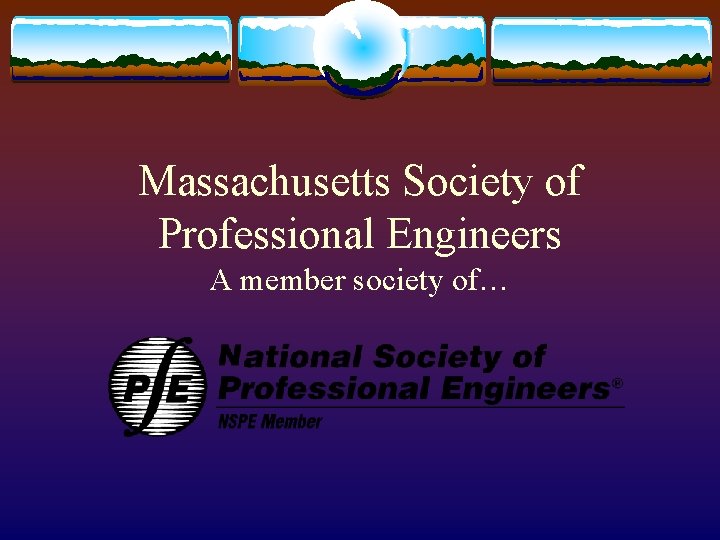 Massachusetts Society of Professional Engineers A member society of… 