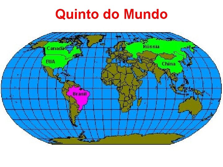 Quinto do Mundo 