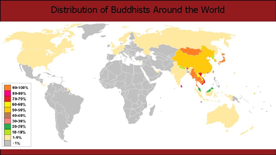 Distribution of Buddhists Around the World 