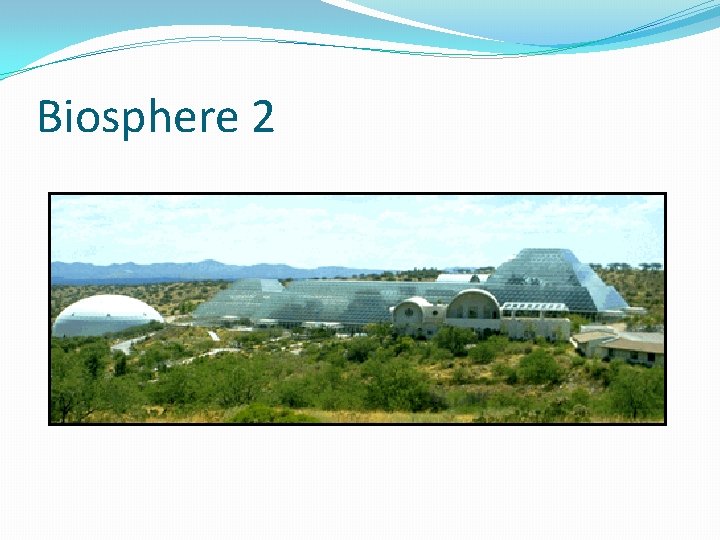 Biosphere 2 