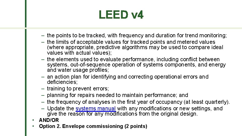 LEED v 4 – the points to be tracked, with frequency and duration for