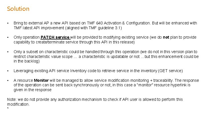 Solution • Bring to external AP a new API based on TMF 640 Activation