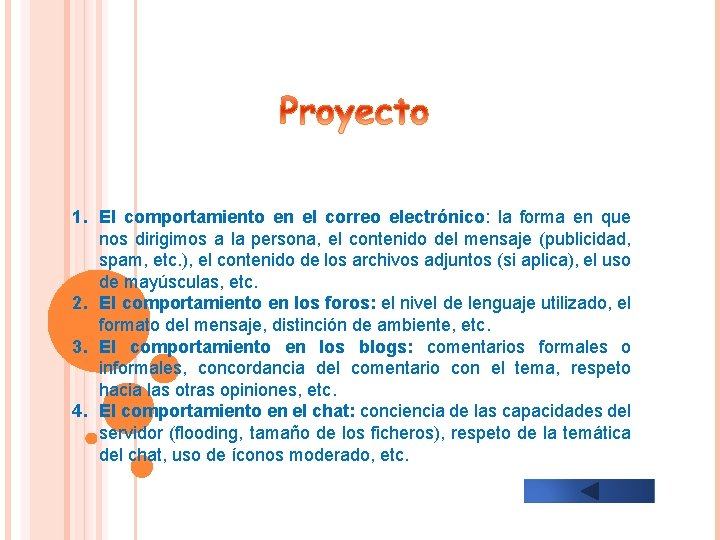 1. El comportamiento en el correo electrónico: la forma en que nos dirigimos a