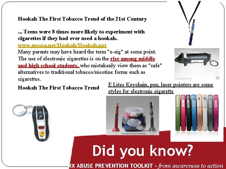 Hookah The First Tobacco Trend of the 21 st Century. . . Teens were