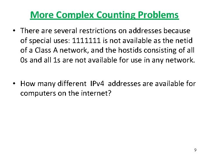 More Complex Counting Problems • There are several restrictions on addresses because of special