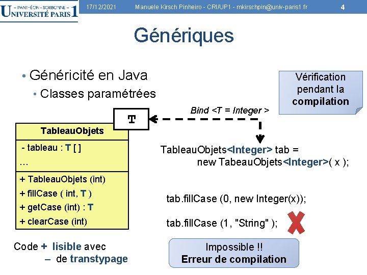 17/12/2021 Manuele Kirsch Pinheiro - CRI/UP 1 - mkirschpin@univ-paris 1. fr 4 Génériques •