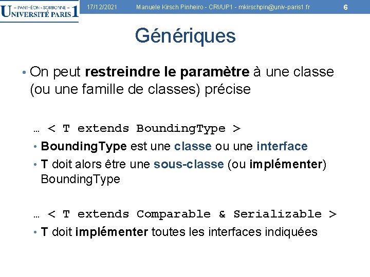 17/12/2021 Manuele Kirsch Pinheiro - CRI/UP 1 - mkirschpin@univ-paris 1. fr Génériques • On