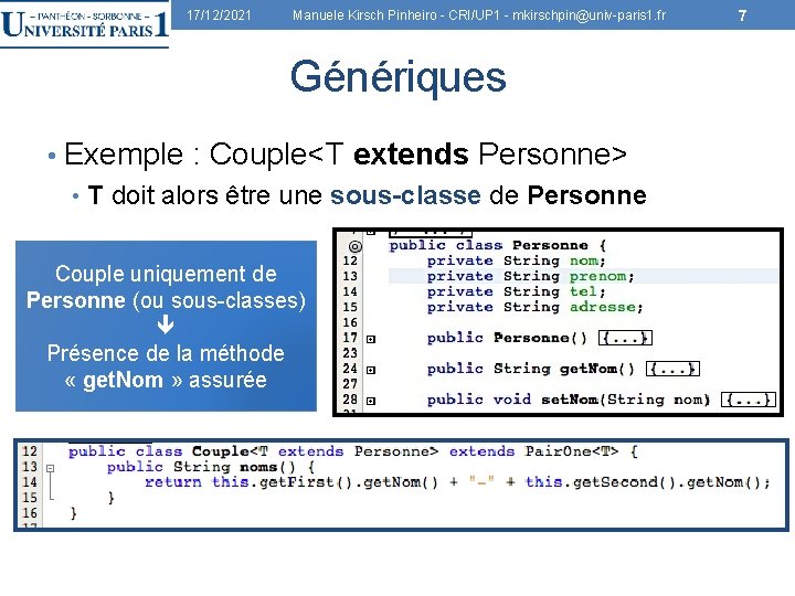 17/12/2021 Manuele Kirsch Pinheiro - CRI/UP 1 - mkirschpin@univ-paris 1. fr Génériques • Exemple