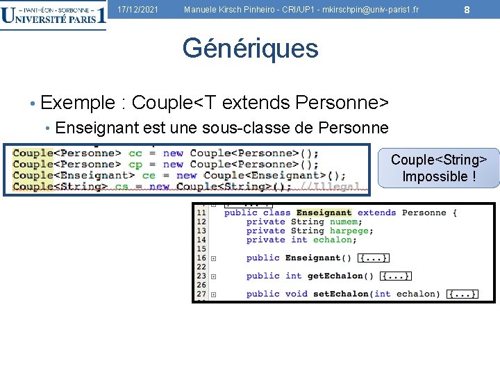 17/12/2021 Manuele Kirsch Pinheiro - CRI/UP 1 - mkirschpin@univ-paris 1. fr 8 Génériques •
