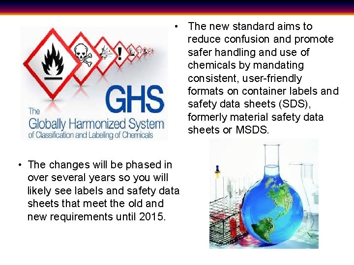  • The new standard aims to reduce confusion and promote safer handling and