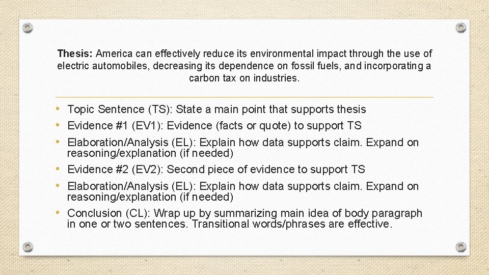 Thesis: America can effectively reduce its environmental impact through the use of electric automobiles,