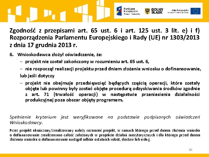 Zgodność z przepisami art. 65 ust. 6 i art. 125 ust. 3 lit. e)