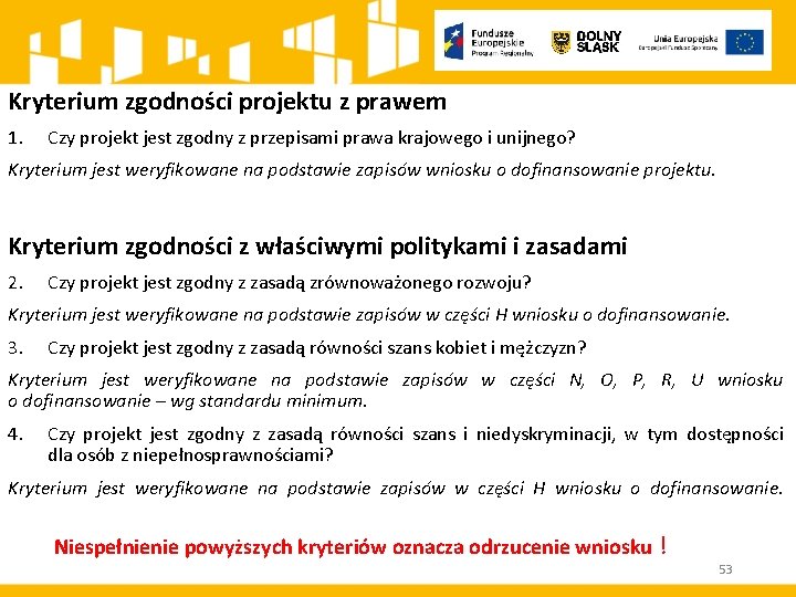 Kryterium zgodności projektu z prawem 1. Czy projekt jest zgodny z przepisami prawa krajowego