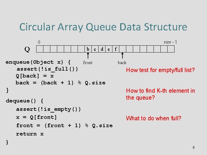 Circular Array Queue Data Structure size - 1 0 Q b c d e