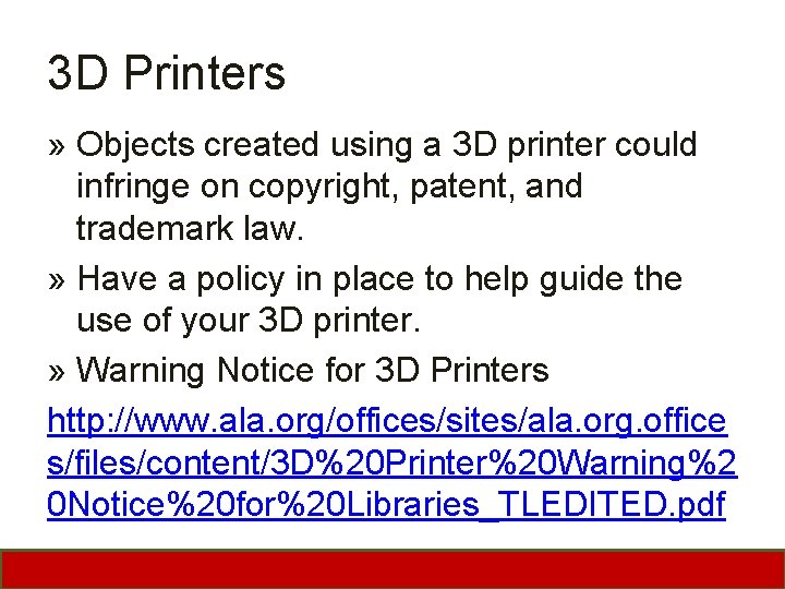 3 D Printers » Objects created using a 3 D printer could infringe on