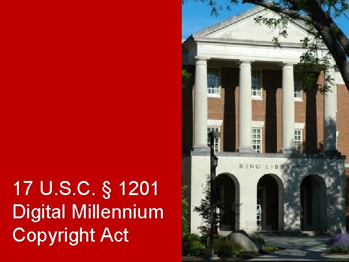 17 U. S. C. § 1201 Digital Millennium Copyright Act 