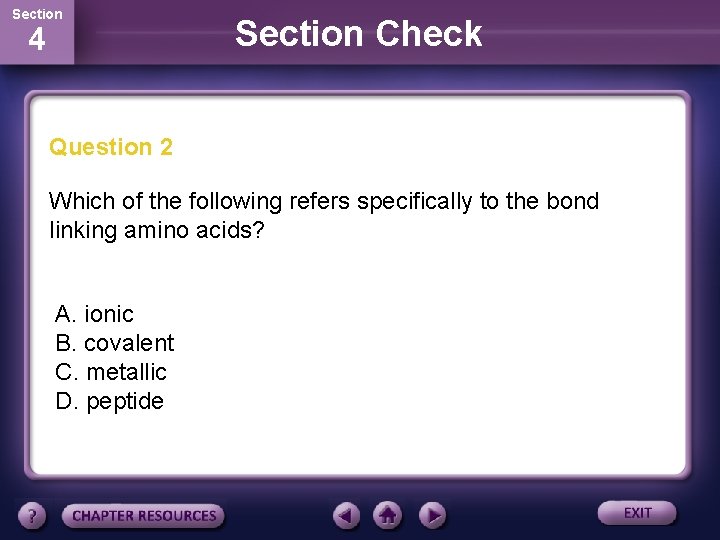 Section 4 Section Check Question 2 Which of the following refers specifically to the