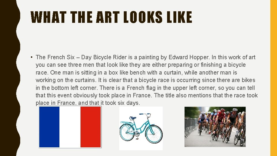 WHAT THE ART LOOKS LIKE • The French Six – Day Bicycle Rider is