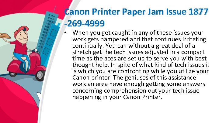 Canon Printer Paper Jam Issue 1877 -269 -4999 • When you get caught in