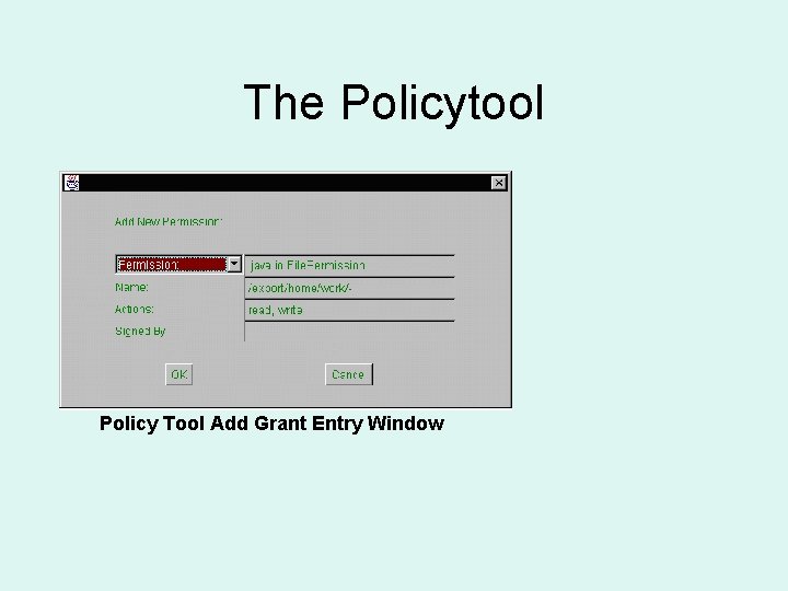 The Policytool Policy Tool Add Grant Entry Window 