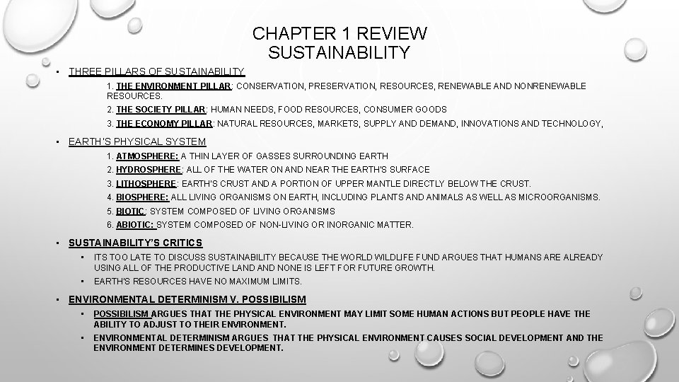CHAPTER 1 REVIEW SUSTAINABILITY • THREE PILLARS OF SUSTAINABILITY 1. THE ENVIRONMENT PILLAR: CONSERVATION,