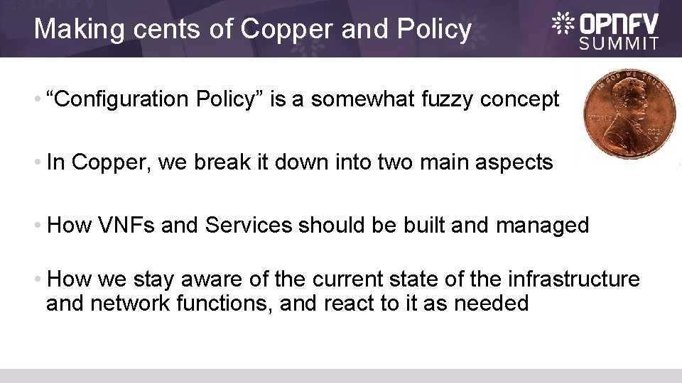 Making cents of Copper and Policy • “Configuration Policy” is a somewhat fuzzy concept