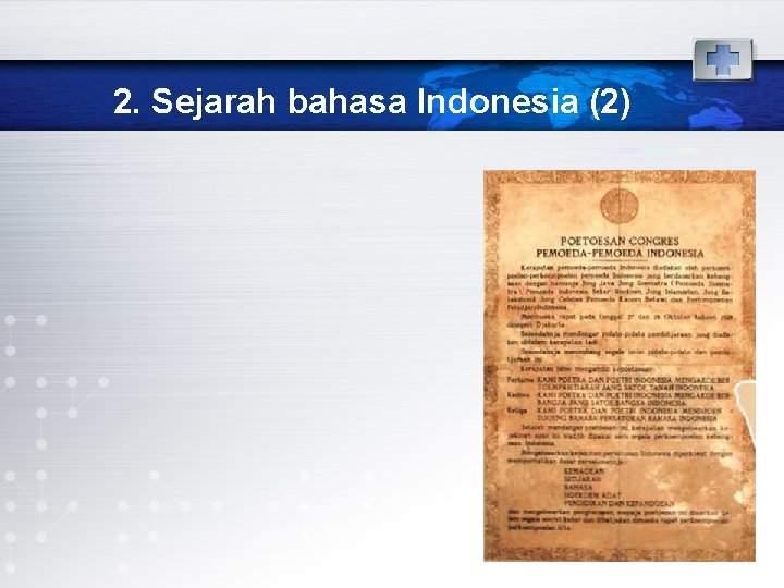 2. Sejarah bahasa Indonesia (2) 
