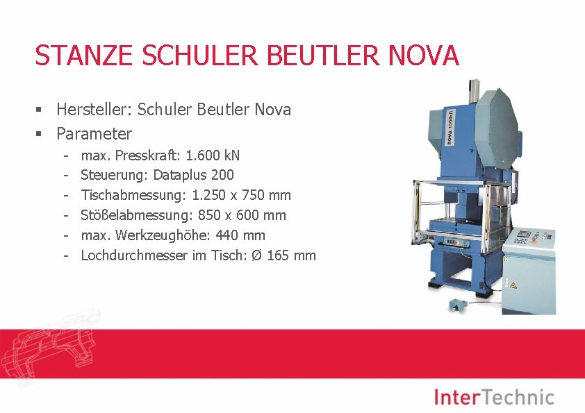 STANZE SCHULER BEUTLER NOVA § Hersteller: Schuler Beutler Nova § Parameter - max. Presskraft: