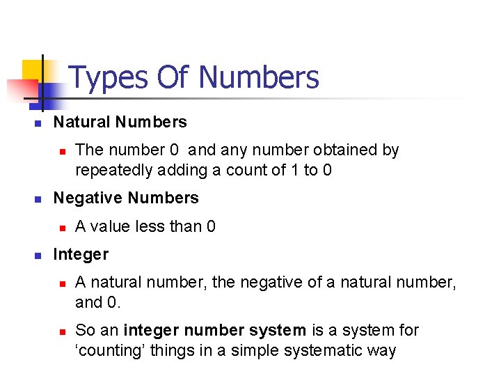 Types Of Numbers n Natural Numbers n n Negative Numbers n n The number
