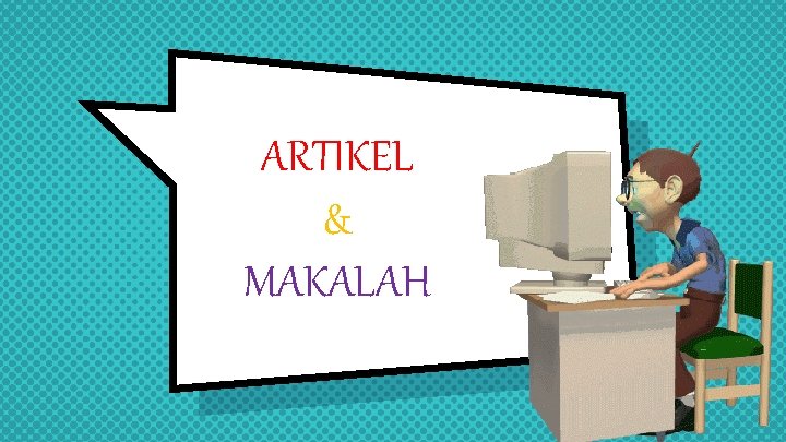ARTIKEL & MAKALAH 
