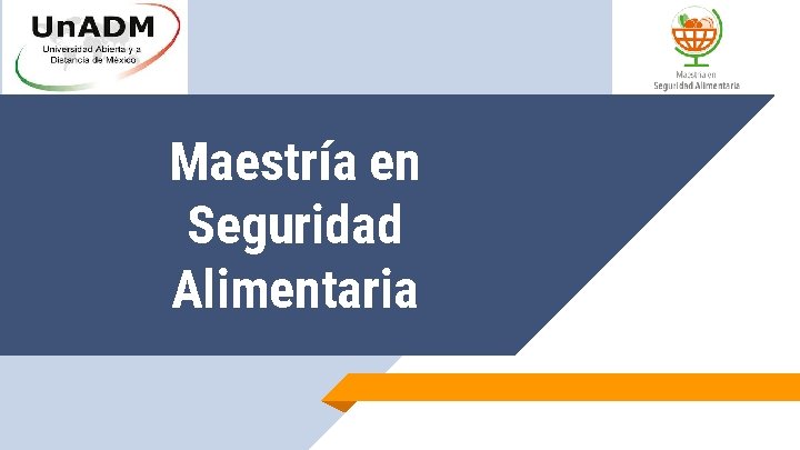 Maestría en Seguridad Alimentaria 