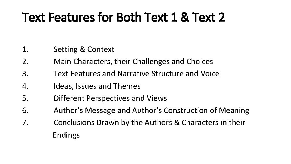 Text Features for Both Text 1 & Text 2 1. 2. 3. 4. 5.