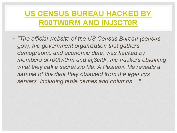 US CENSUS BUREAU HACKED BY R 00 TW 0 RM AND INJ 3 CT