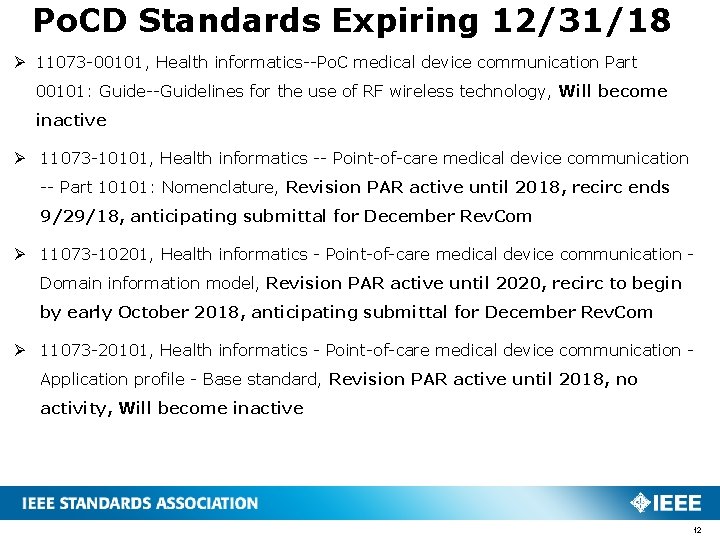 Po. CD Standards Expiring 12/31/18 Ø 11073 -00101, Health informatics--Po. C medical device communication