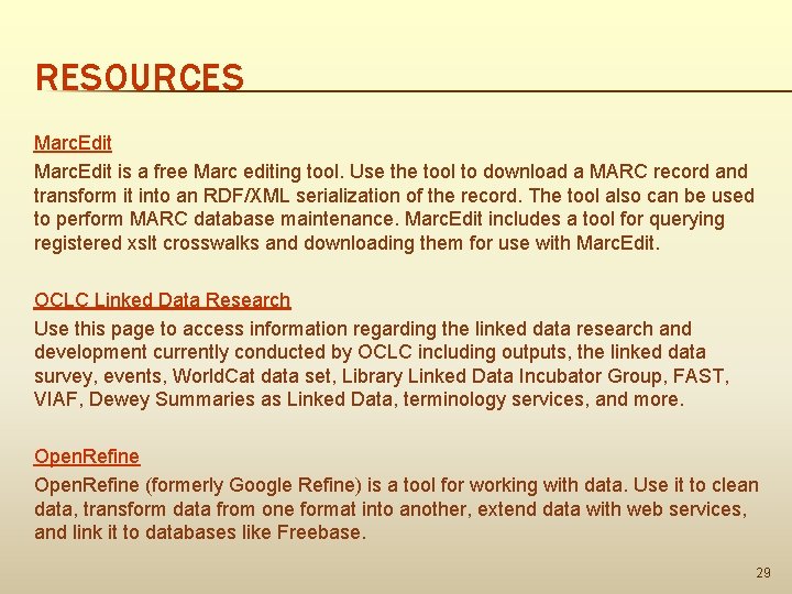 RESOURCES Marc. Edit is a free Marc editing tool. Use the tool to download